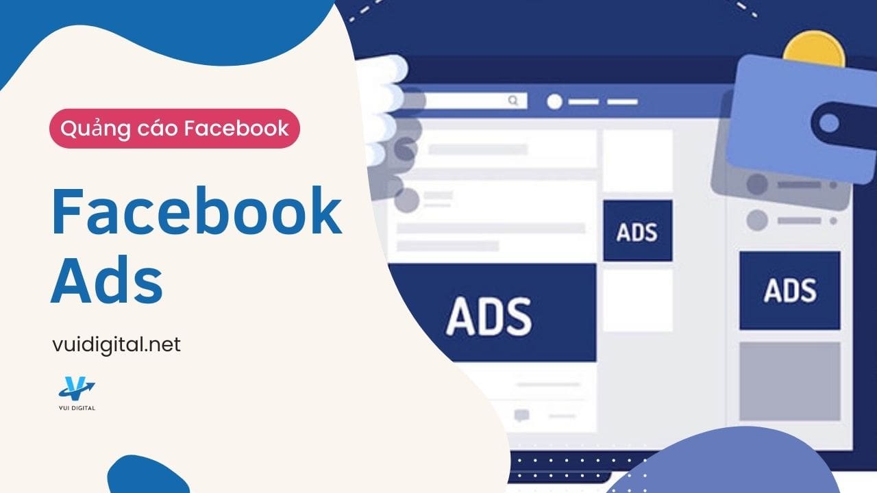 Facebook ads ch y qu ng c o facebook vui digital